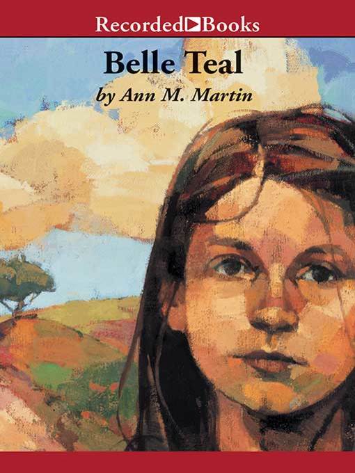 Title details for Belle Teal by Ann M. Martin - Wait list